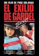 TANGOS, EL EXILIO DE GARDEL